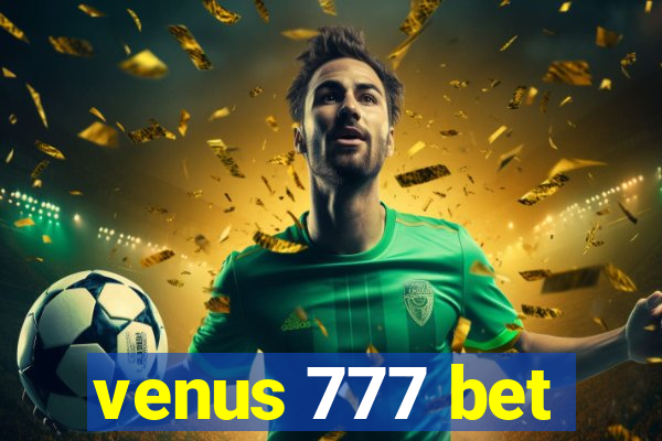 venus 777 bet